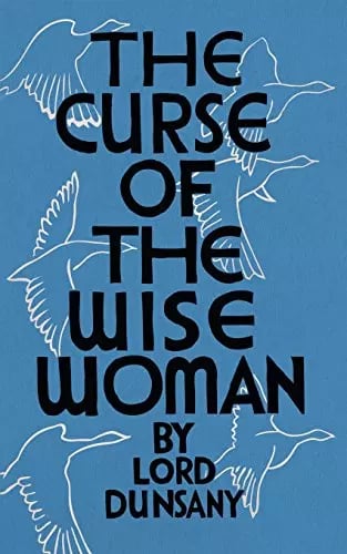 The Curse Of The Wise Woman