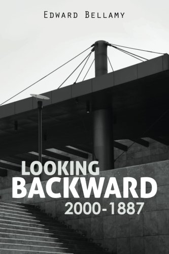 Looking Backward 2000-1887