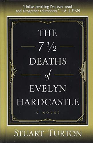 The Seven Deaths of Evelyn Hardcastle