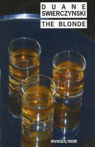 The Blonde by Duane Swierczynski