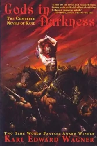 Gods In Darkness: The Complete Novels Of Kane