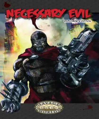 Necessary Evil