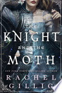 The Knight and the Moth