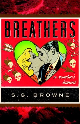 Breathers: A Zombie’s Lament