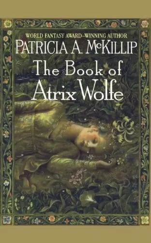 The Book Of Atrix Wolfe