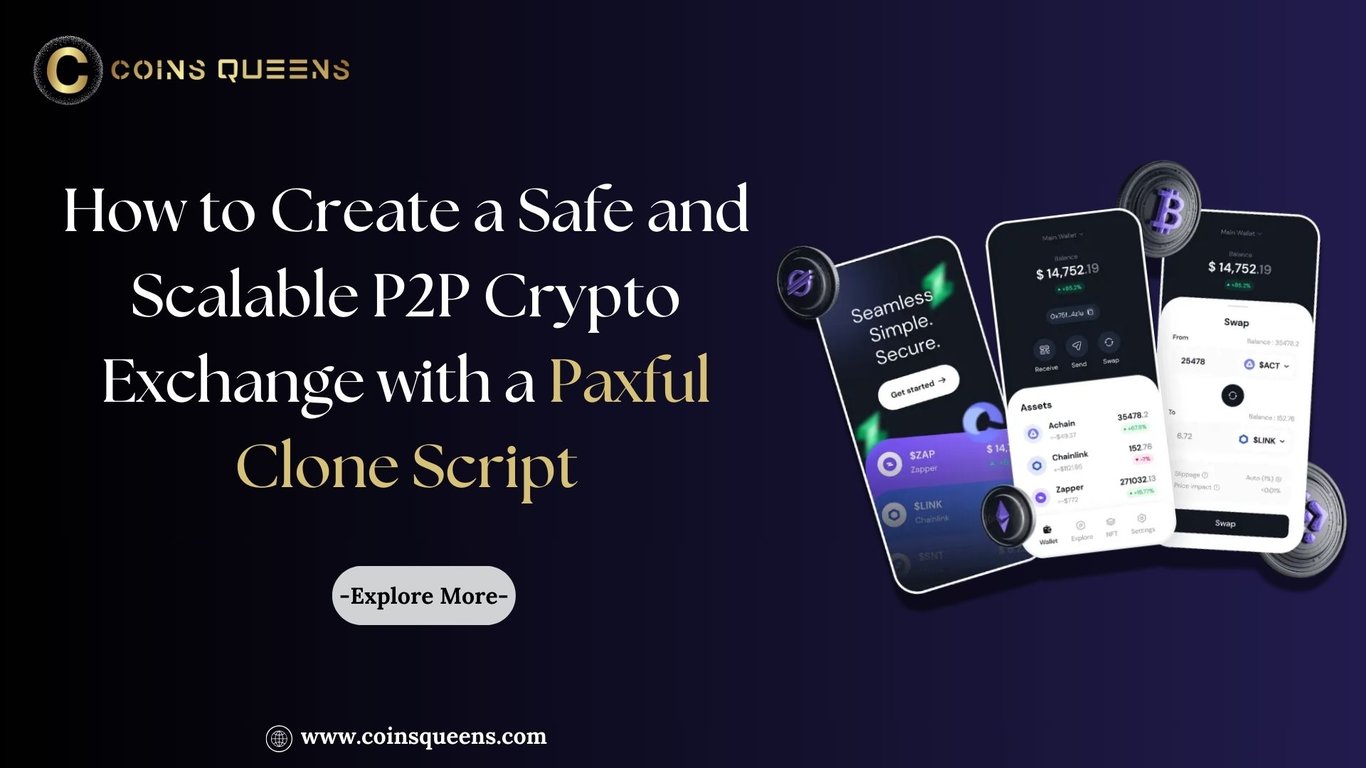 How to Create a Safe and Scalable P2P Crypto Exchange with a Paxful ...