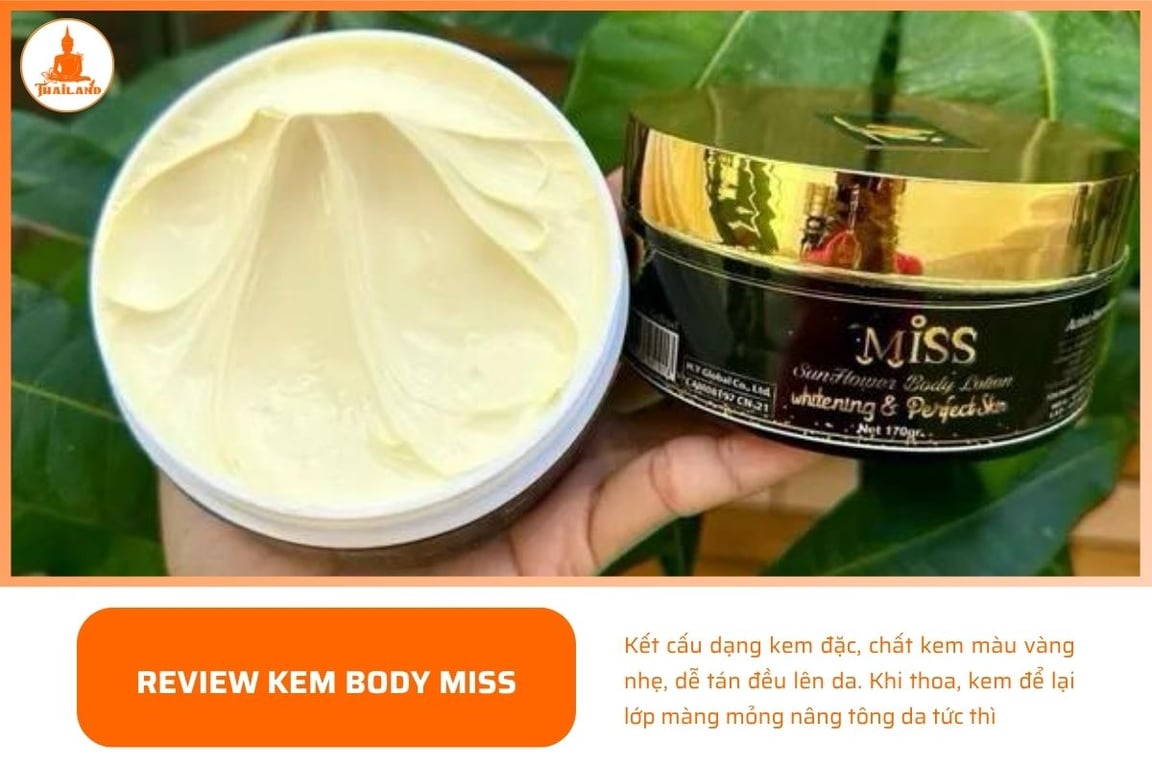 Kem body Miss Thái Lan có kết cấu dạng kem đặc, chất kem màu vàng nhẹ, dễ tán
