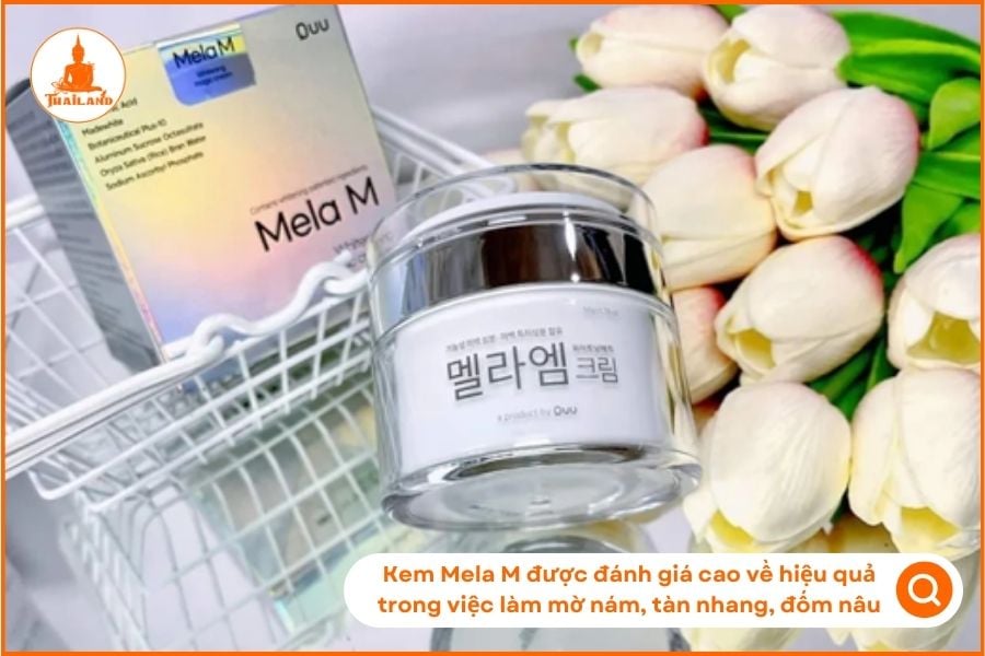 Kem Mela M được đánh giá cao về hiệu quả trong việc làm mờ nám, tàn nhang, đốm nâu