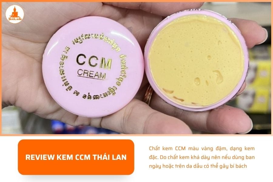 Chất kem CCM có màu vàng đậm, kết cấu dạng kem đặc, khi bôi lên da sẽ thấy bóng nhẹ