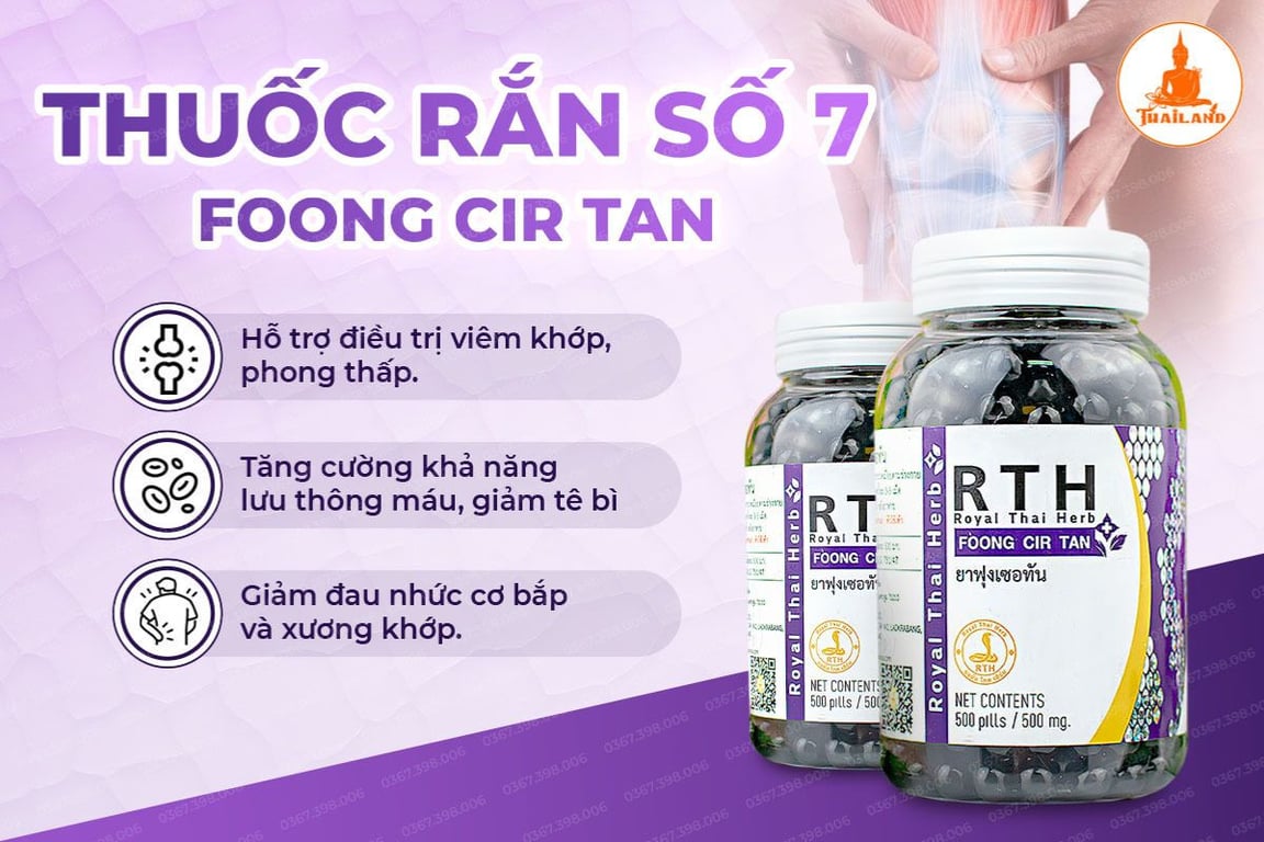 Thuốc rắn số 7 Foong Cir Tan hỗ trợ điều trị các vấn đề xương khớp