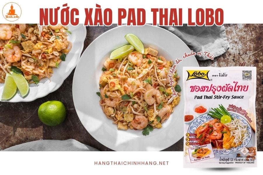 Thưởng thức món Pad Thai chuẩn bị với gói gia vị Lobo