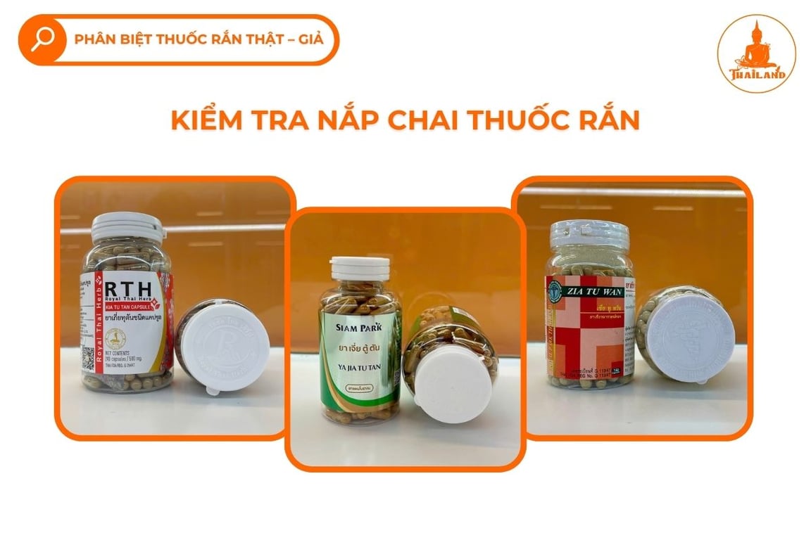phân biệt thuốc rắn Thái Lan thật – giả bằng cách quan sát nắp chai