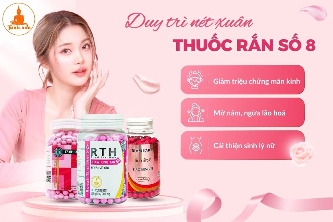 Thuốc rắn số 8 giúp chị em luôn khoẻ từ bên trong, đẹp rạng rỡ bên ngoài