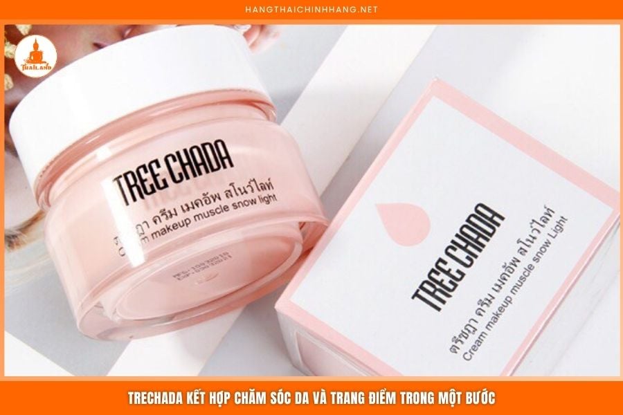 Kem Treechada sở hữu nhiều ưu điểm nổi bật giúp sản phẩm trở thành lựa chọn yêu thích của nhiều người dùng