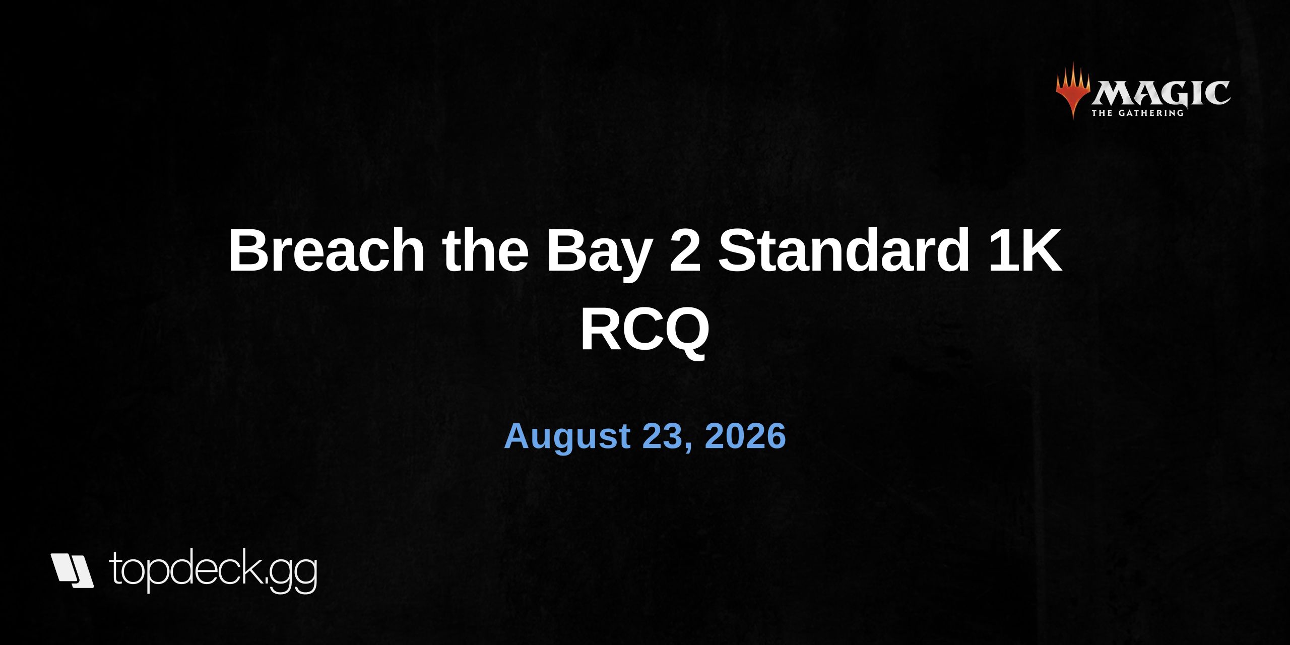 Breach the Bay 2 Standard 1K RCQ