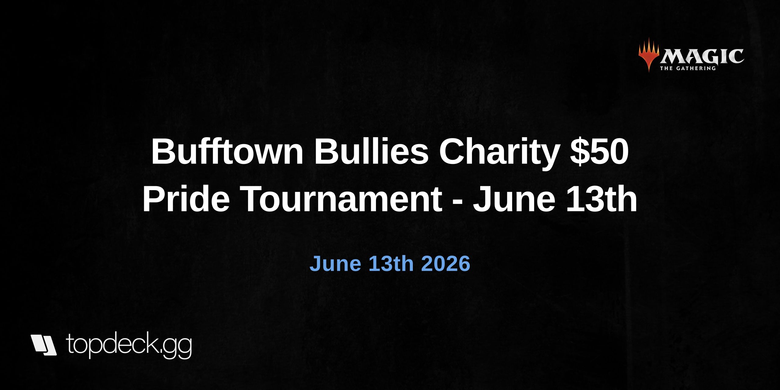 Bufftown Bullies Charity $50 Pride Tournament - June 13th