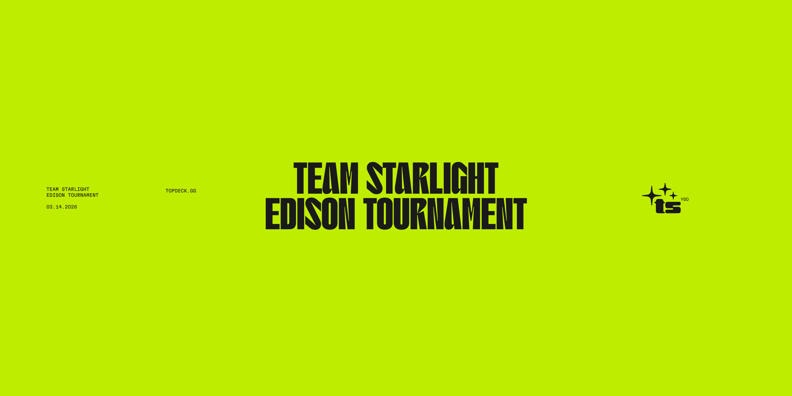 Team Starlight Edison Tournament