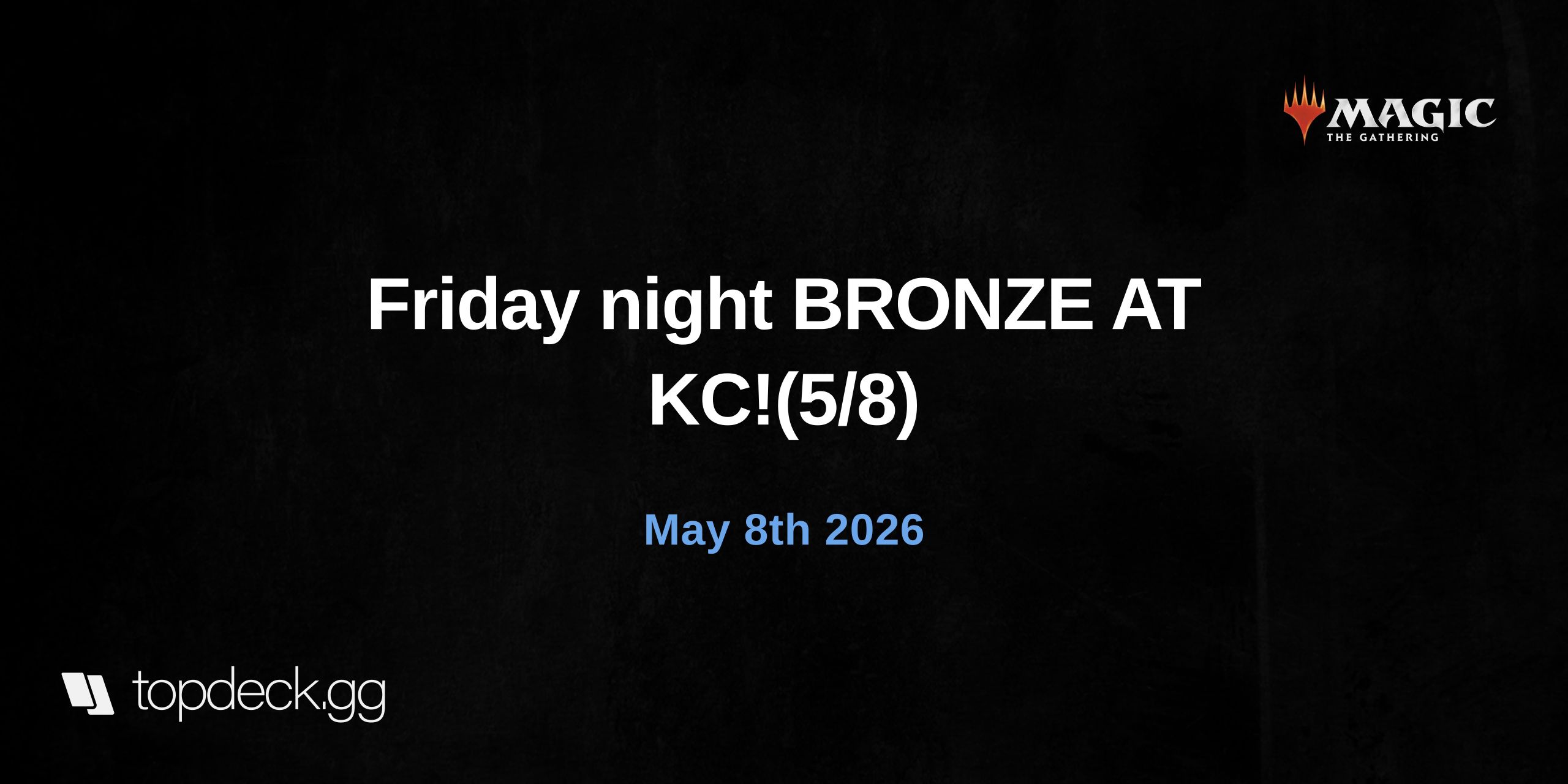 Friday night BRONZE AT KC!(5/8)