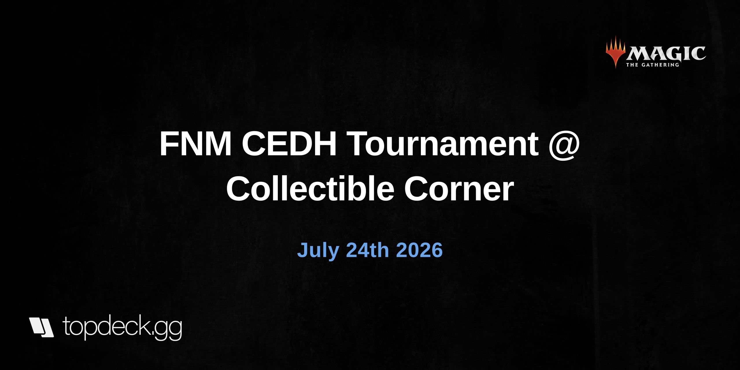 FNM CEDH Tournament @ Collectible Corner    