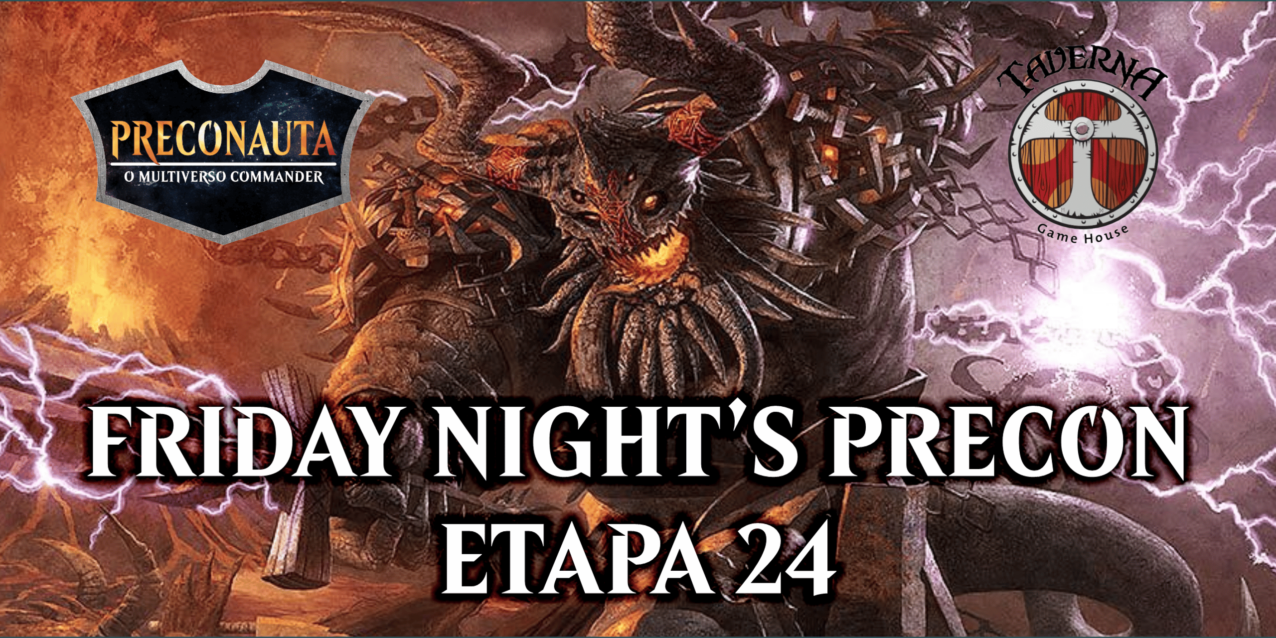 Friday Night's Precon - Etapa 24
