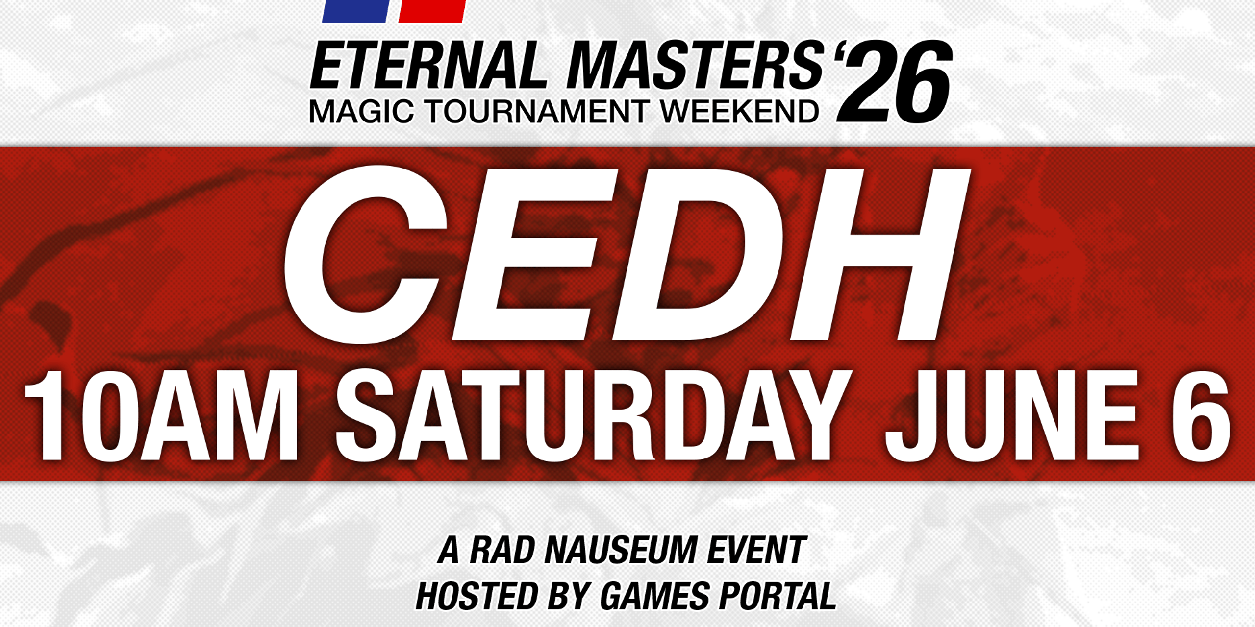 Eternal Masters Weekend 2026 - CEDH