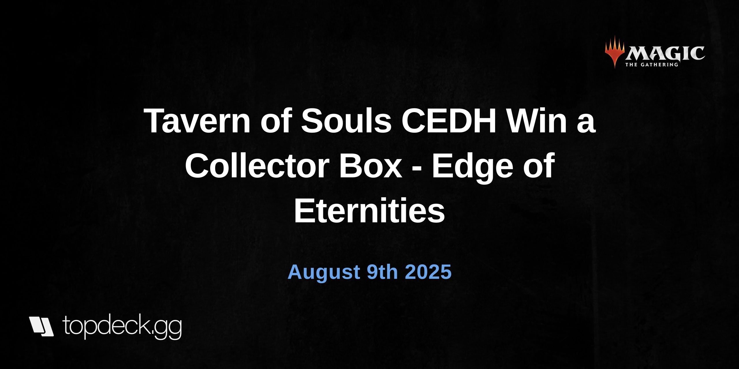 Tavern of Souls CEDH Win a Collector Box - Edge of Eternities