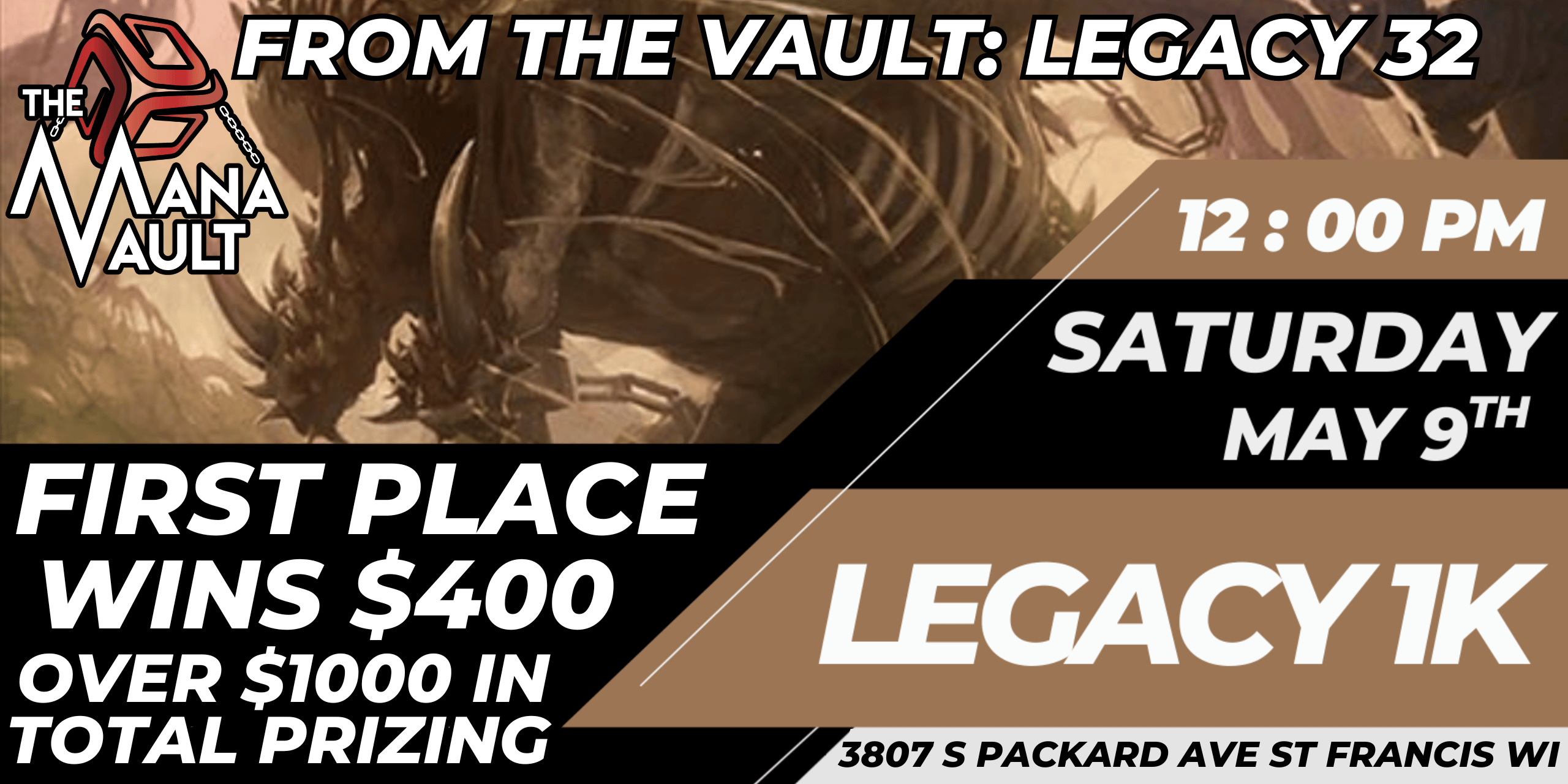 From The Vault: Legacy 32 $1K