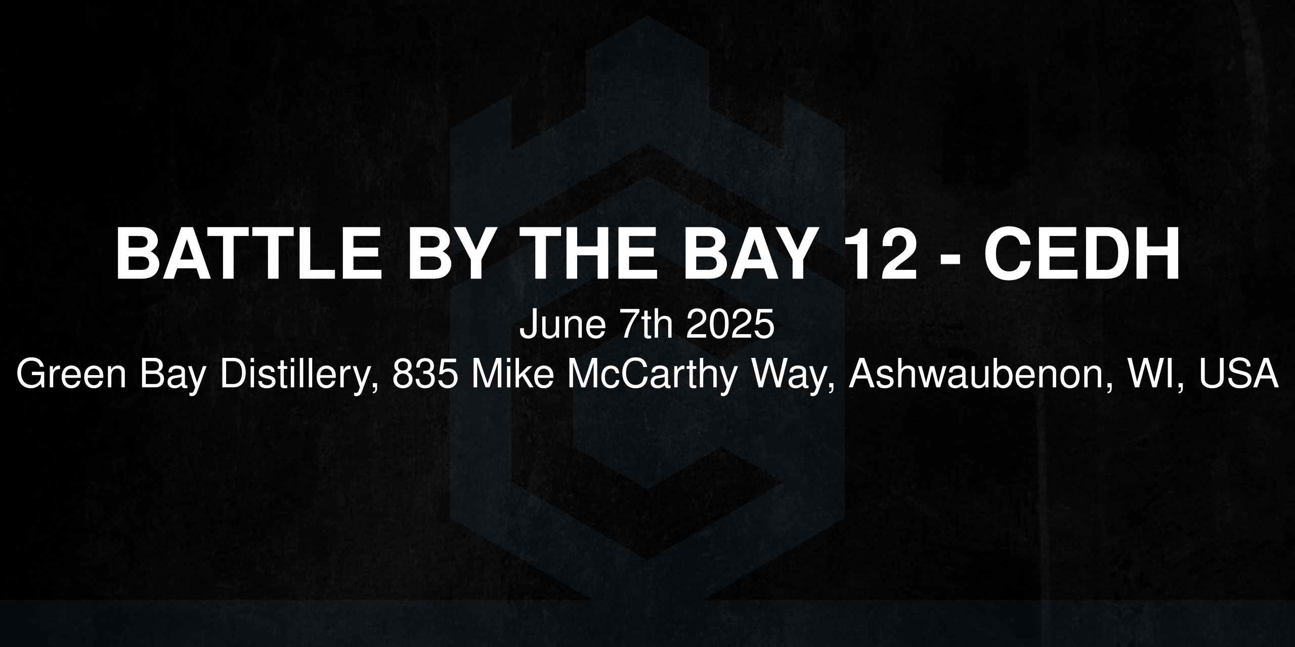 BATTLE BY THE BAY 12 - CEDH