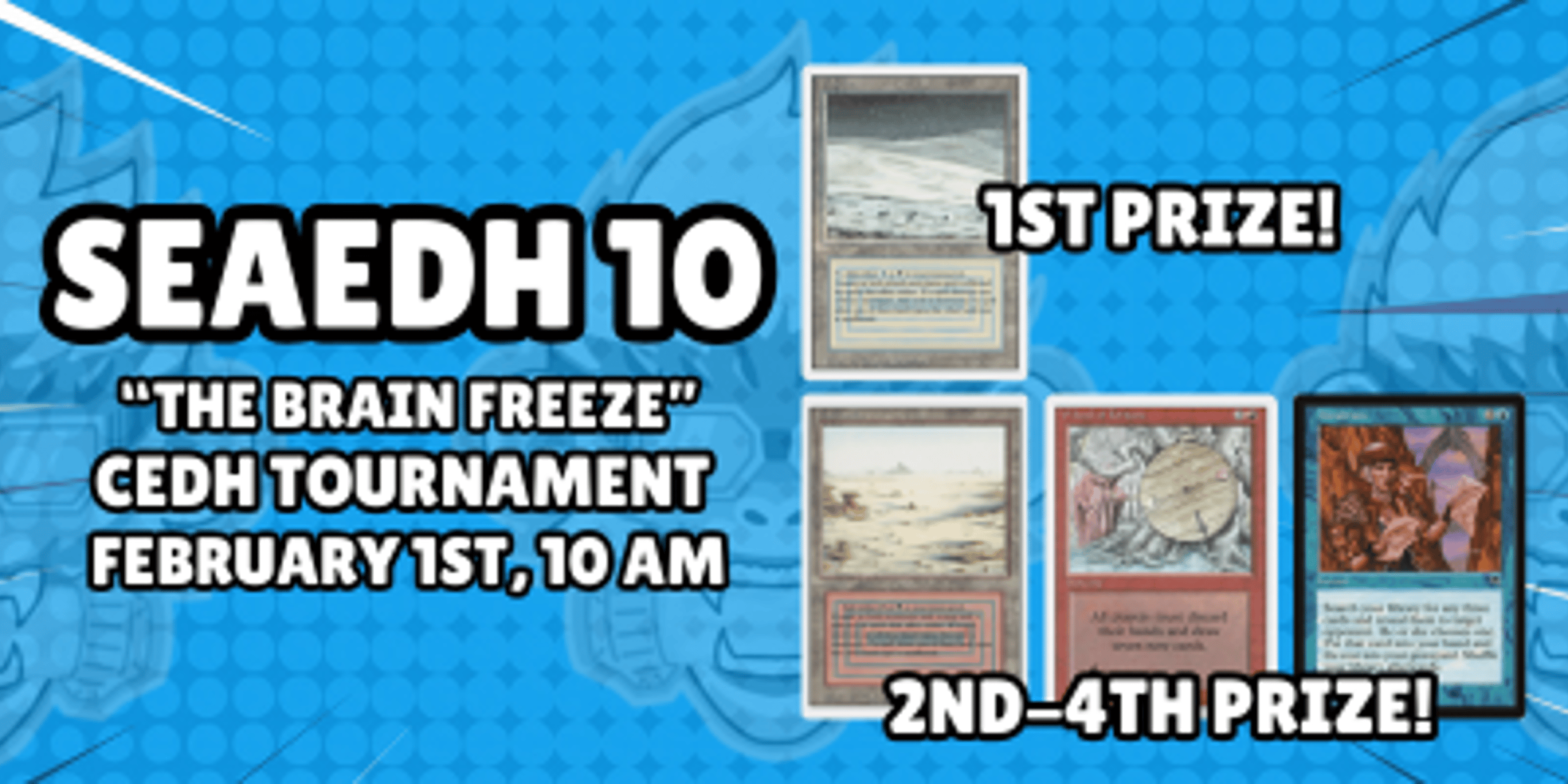 SeaEDH 10 "The Brain Freeze"