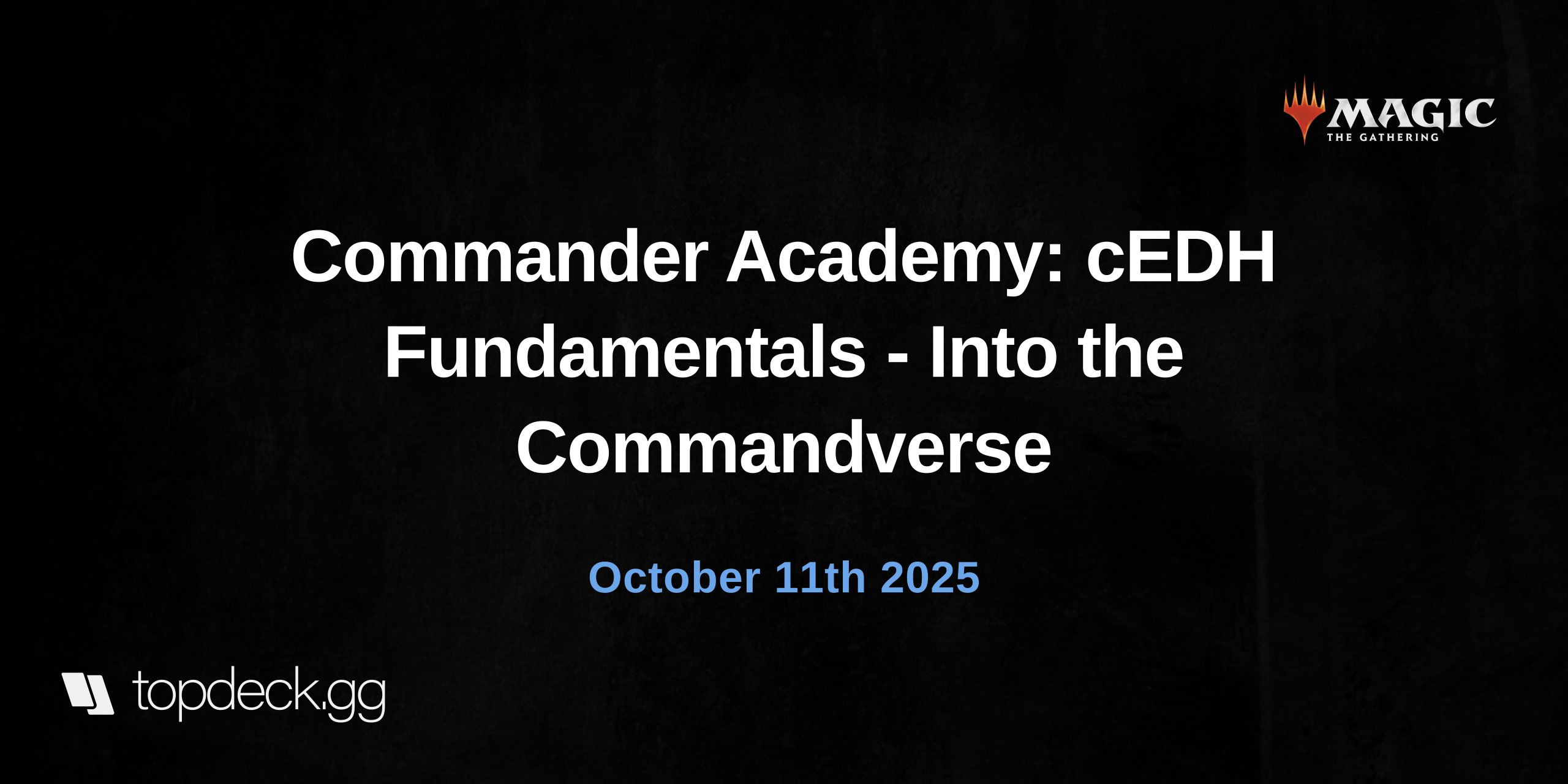 Commander Academy: cEDH Fundamentals - Into the Commandverse