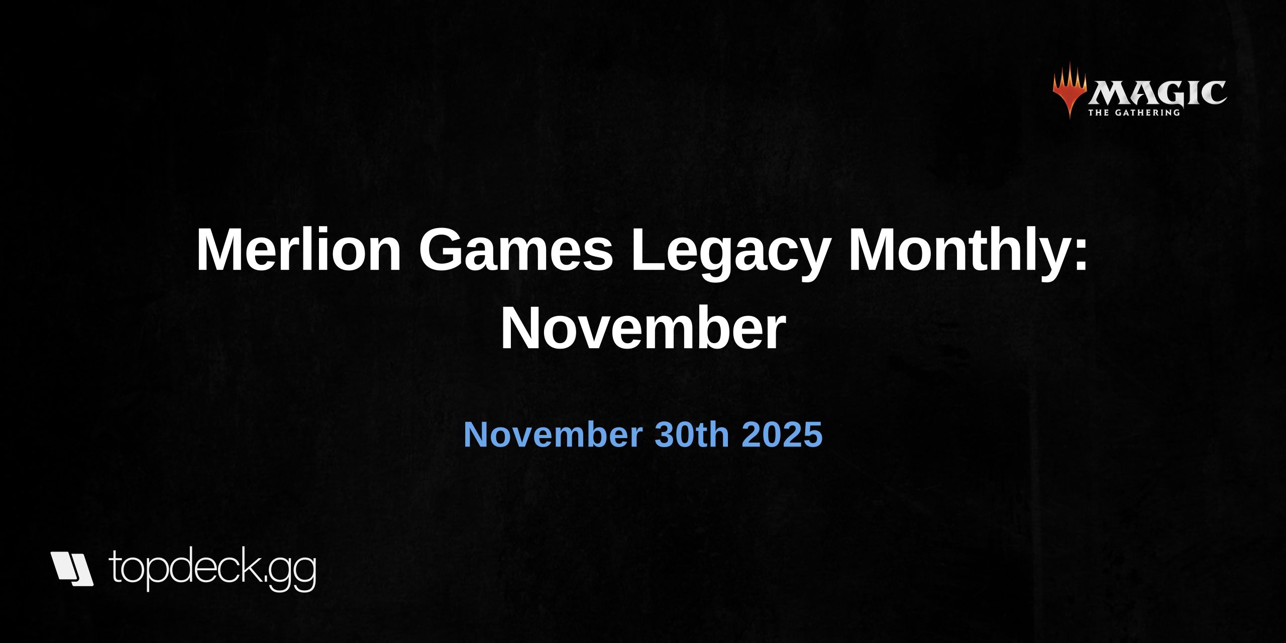 Merlion Games Legacy Monthly: November