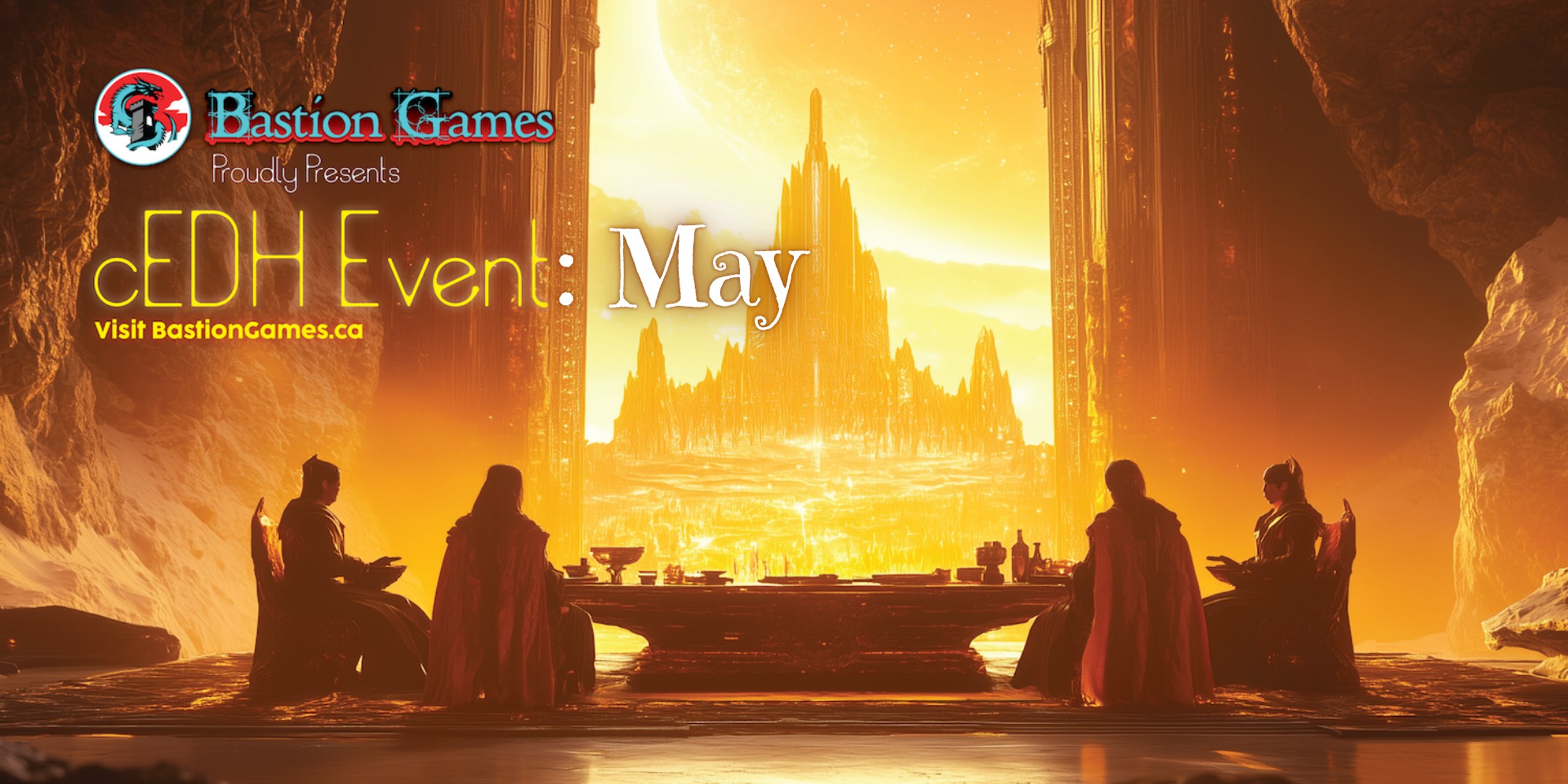 Bastion Games cEDH Monthly:  May