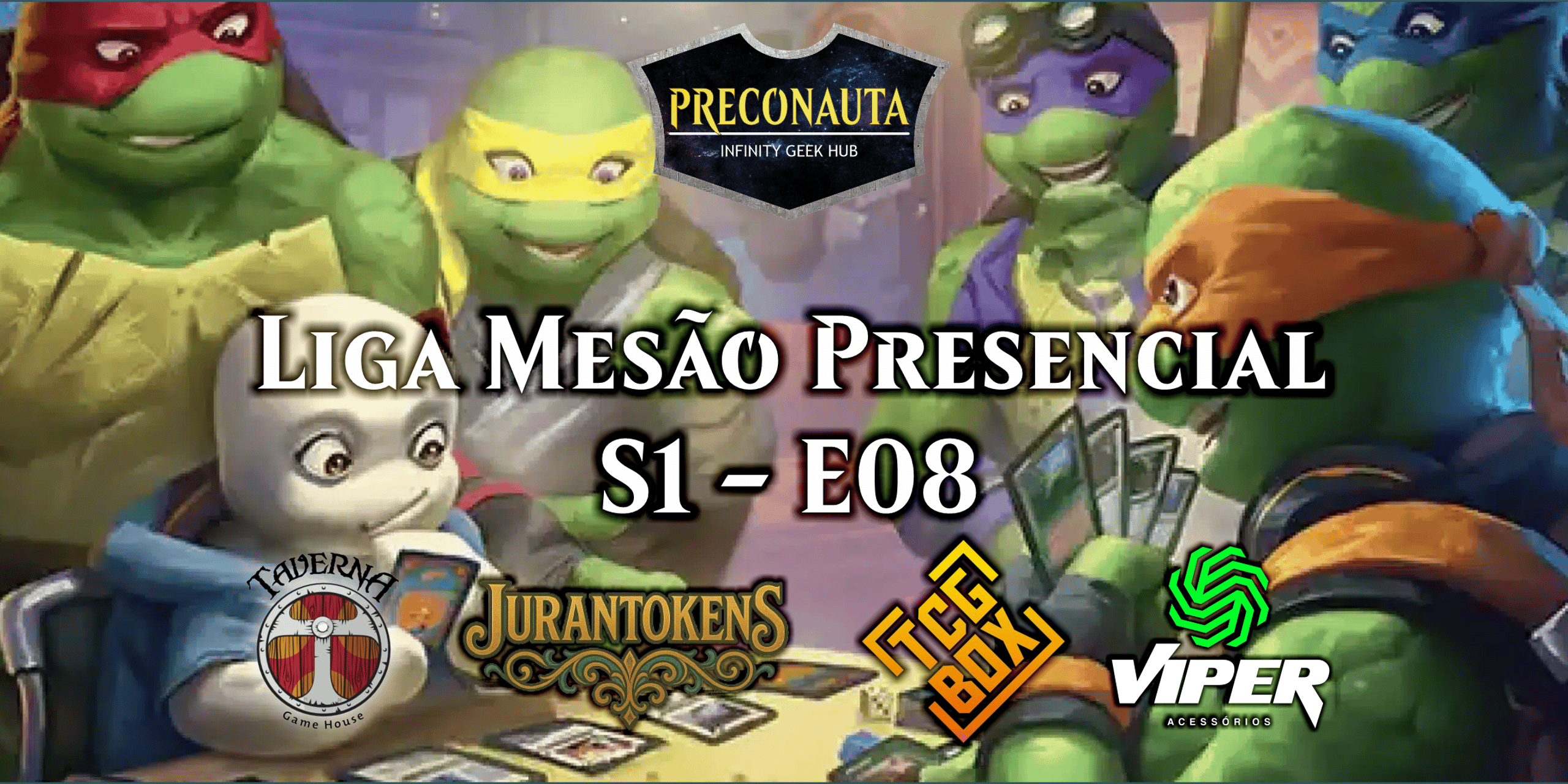 Liga Mesão Presencial S1 - E08