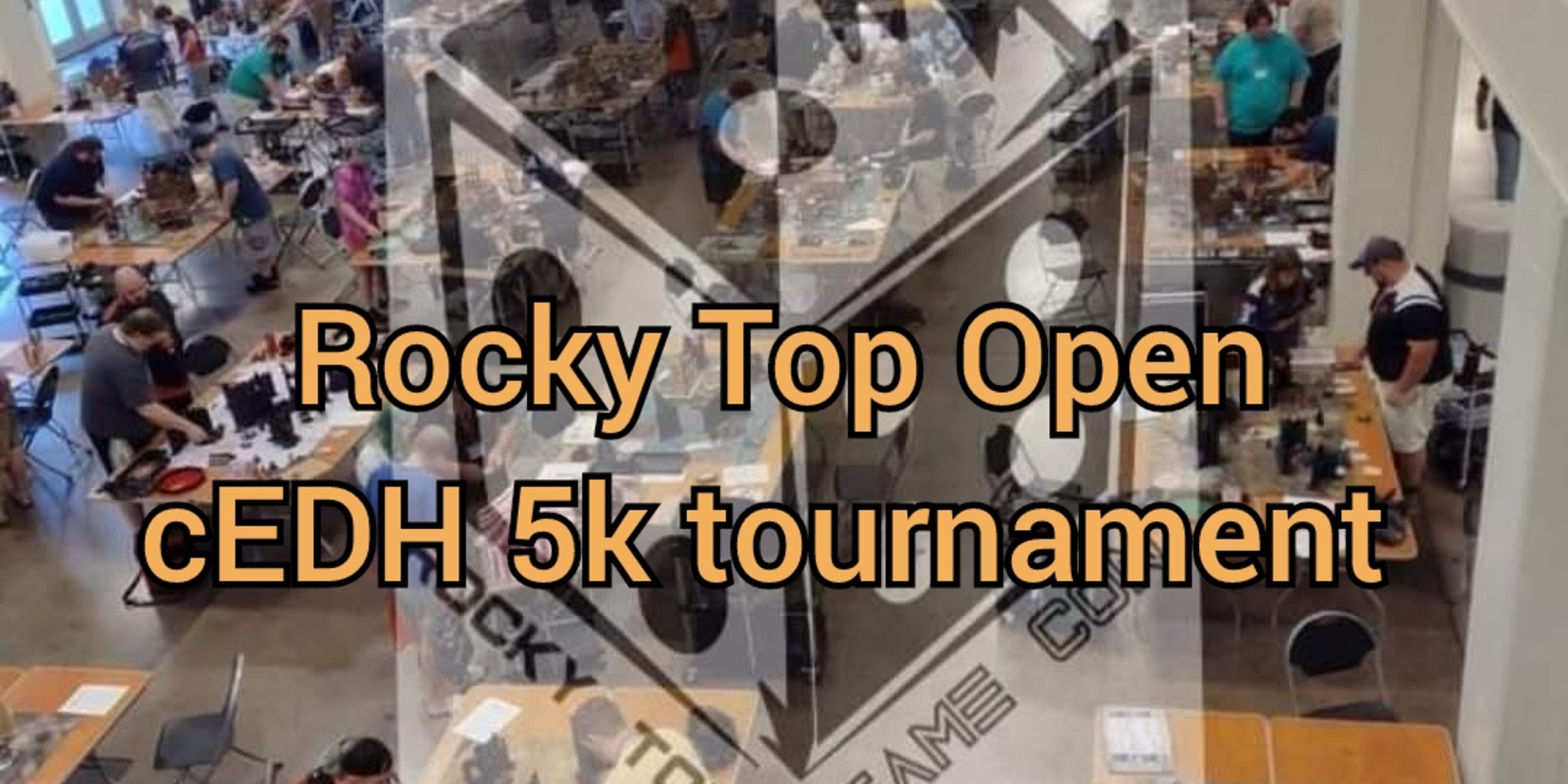Rocky Top 5K Open cEDH Tournament