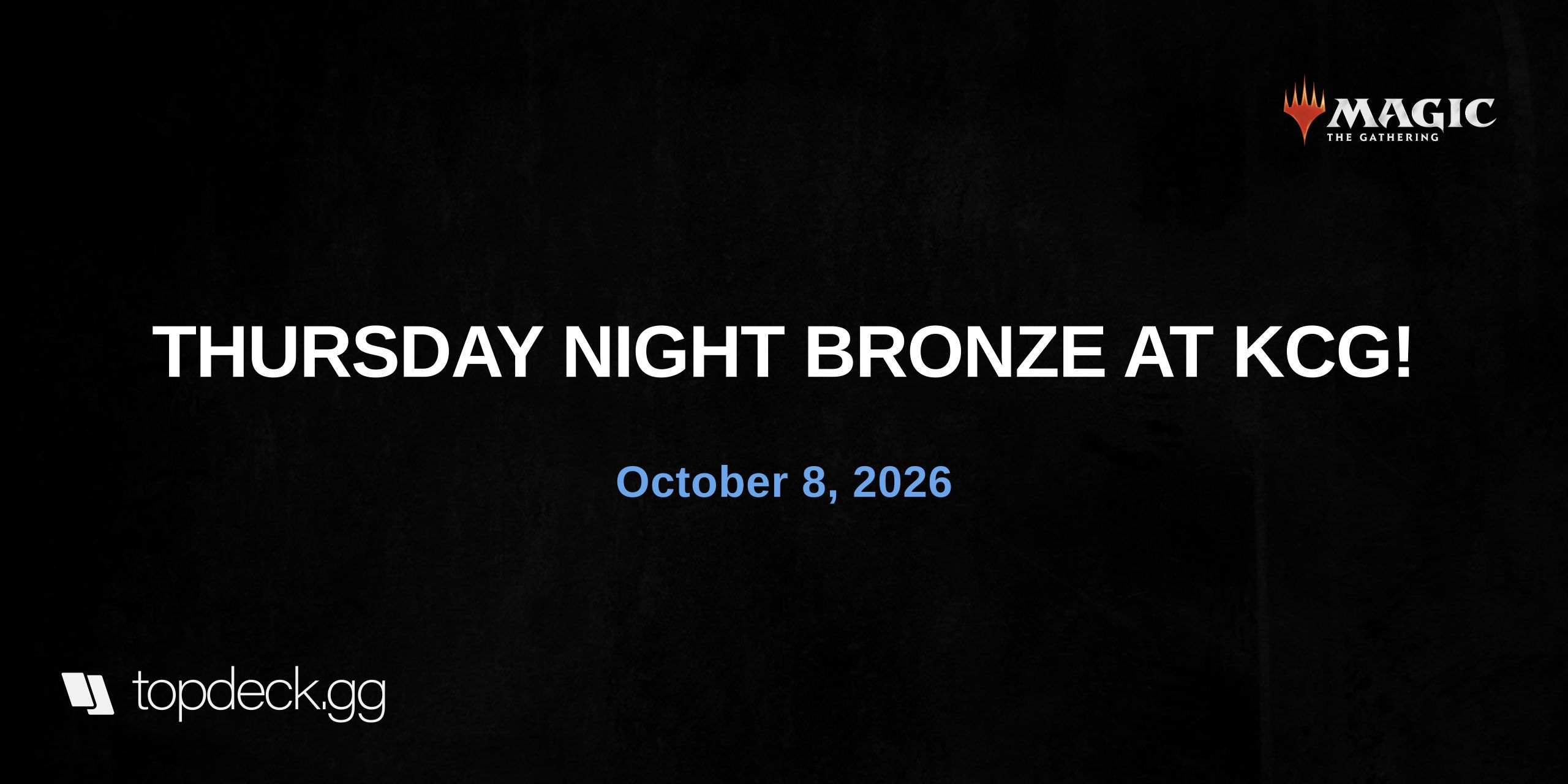 THURSDAY NIGHT BRONZE AT KCG!