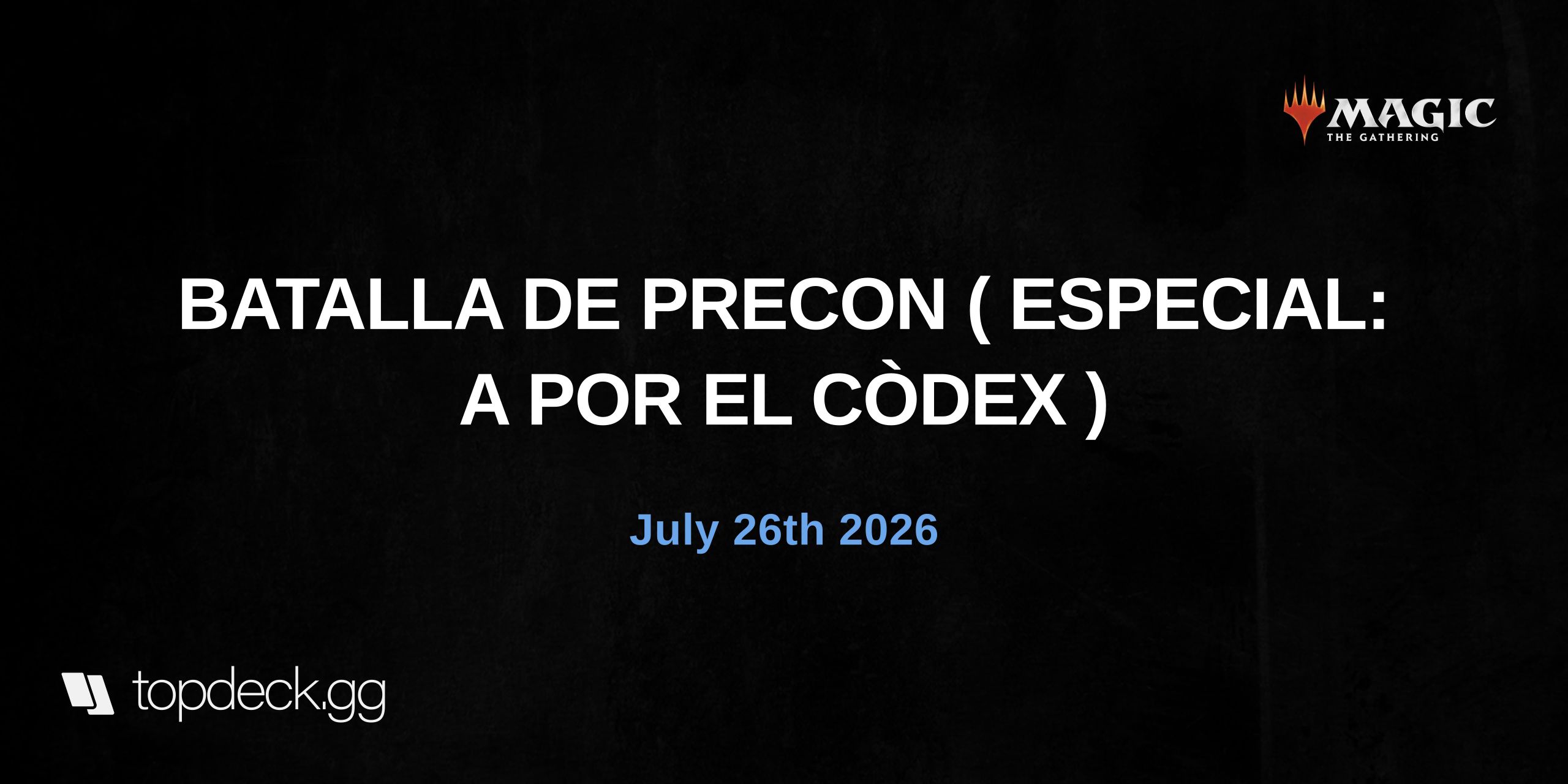 BATALLA DE PRECON ( ESPECIAL: A POR EL CÒDEX )  