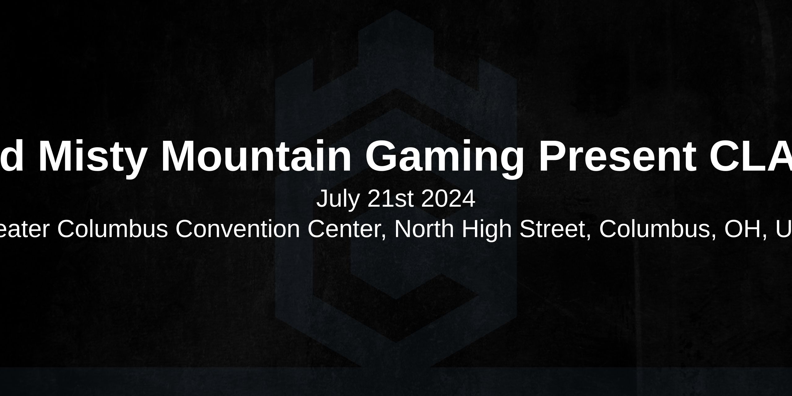 Animate Columbus and Misty Mountain Gaming Present CLASH for CASH 2k cEDH