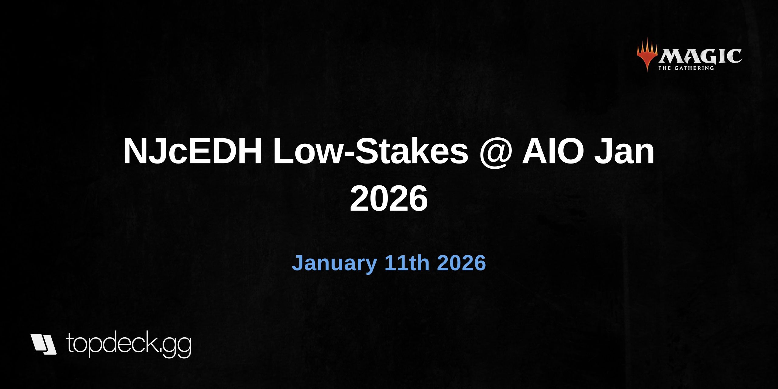 NJcEDH Low-Stakes @ AIO Jan 2026