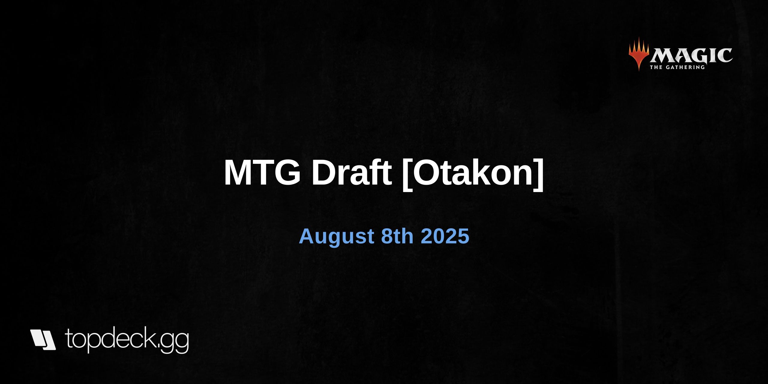 MTG Draft ODE [Otakon]