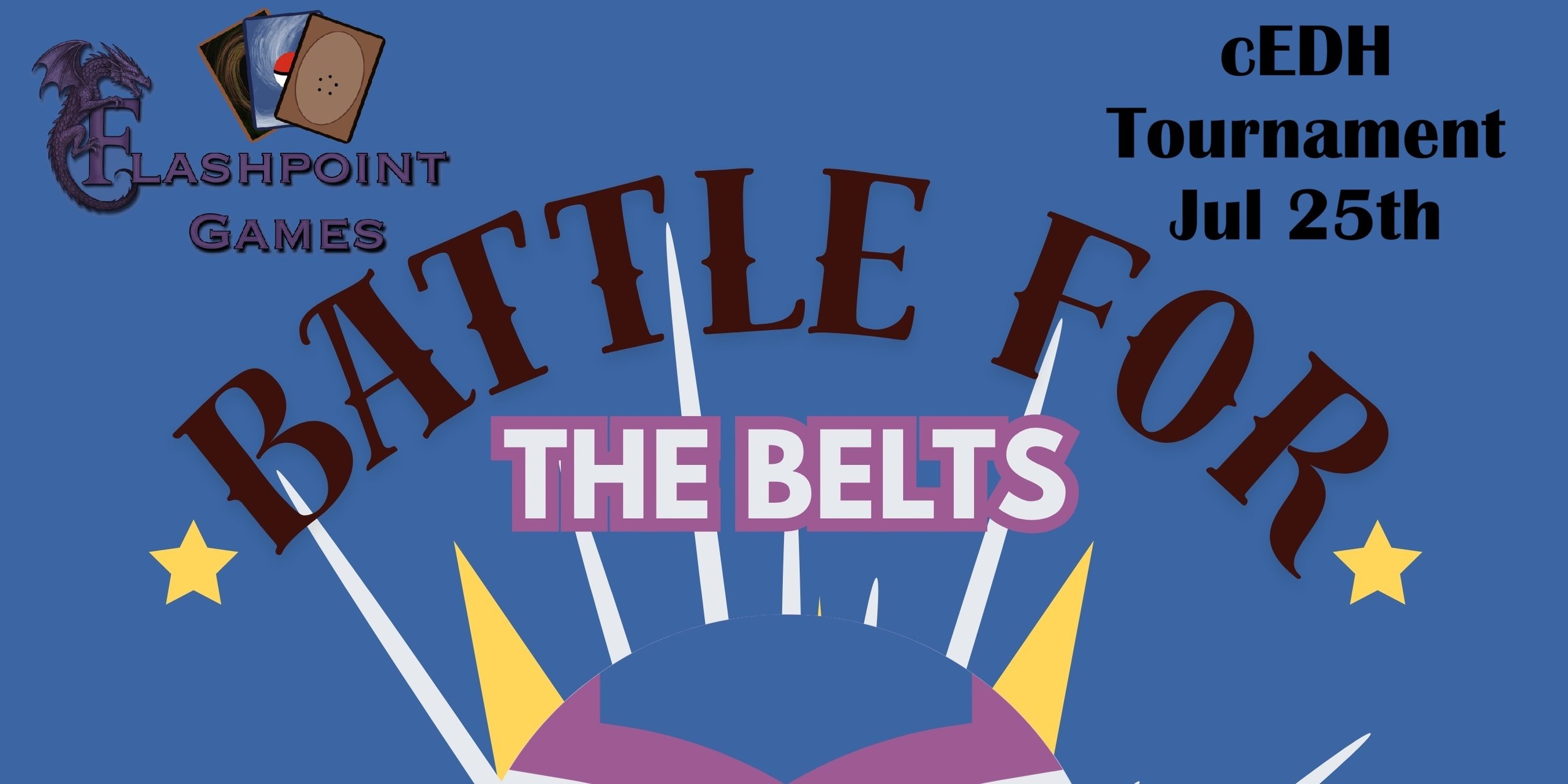Flashpoint Games cEDH Battle For The Belts