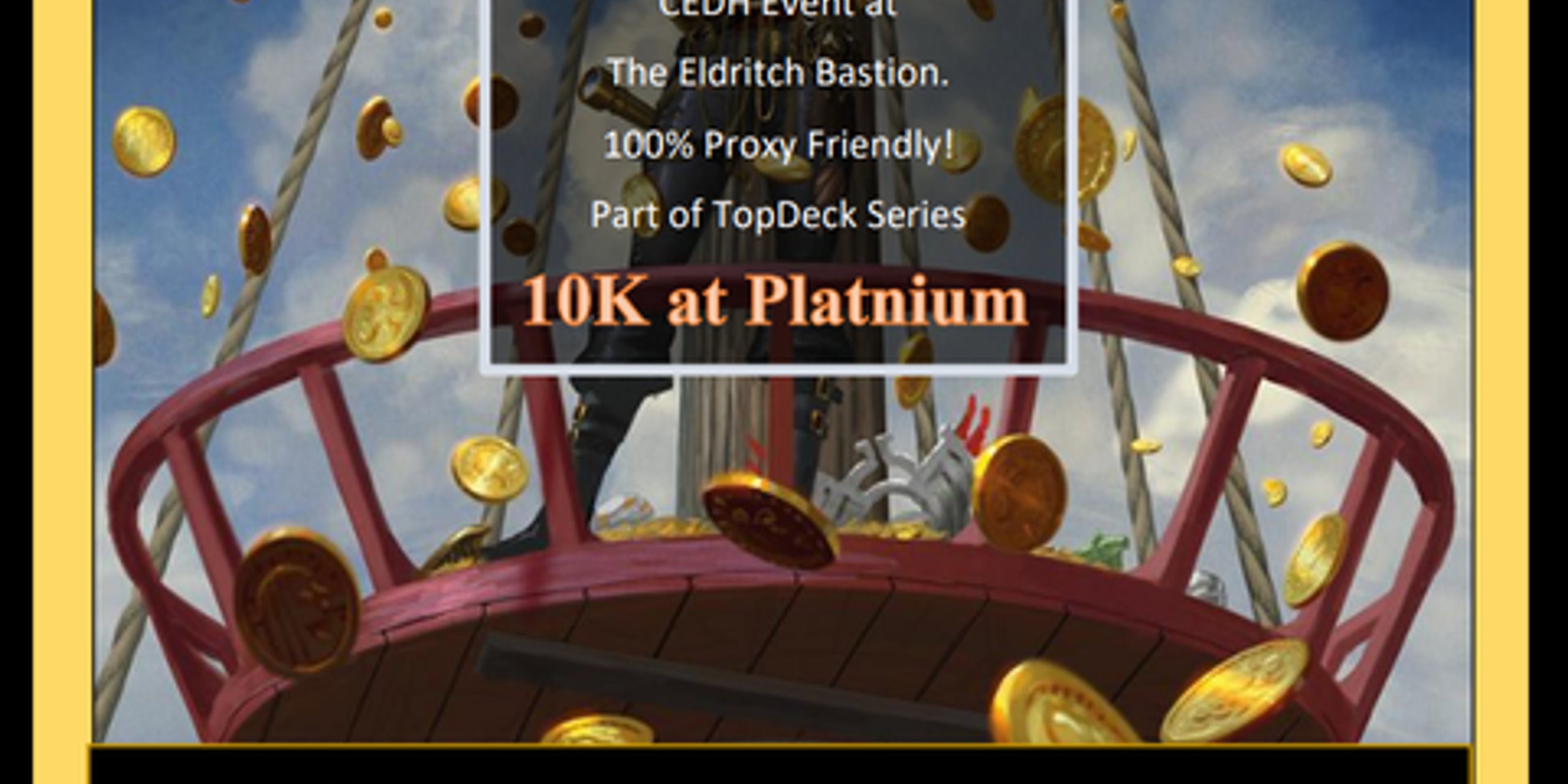 The Eldritch Bastion 10K Platnium Event
