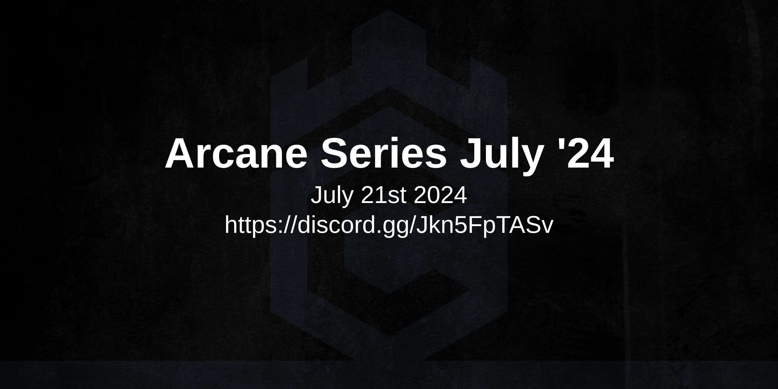 Arcane Series July '24