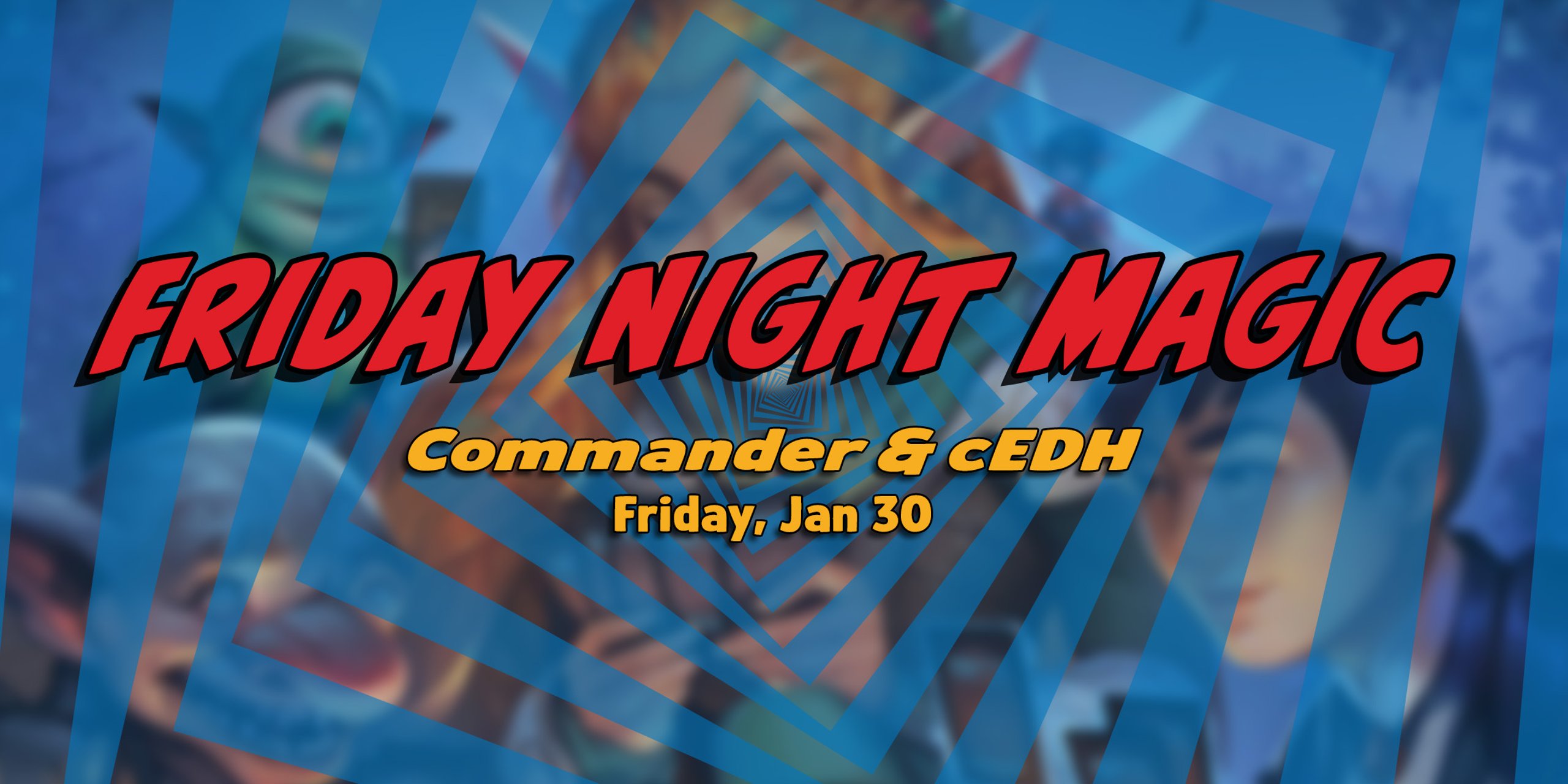 Friday Night Magic! @EAC