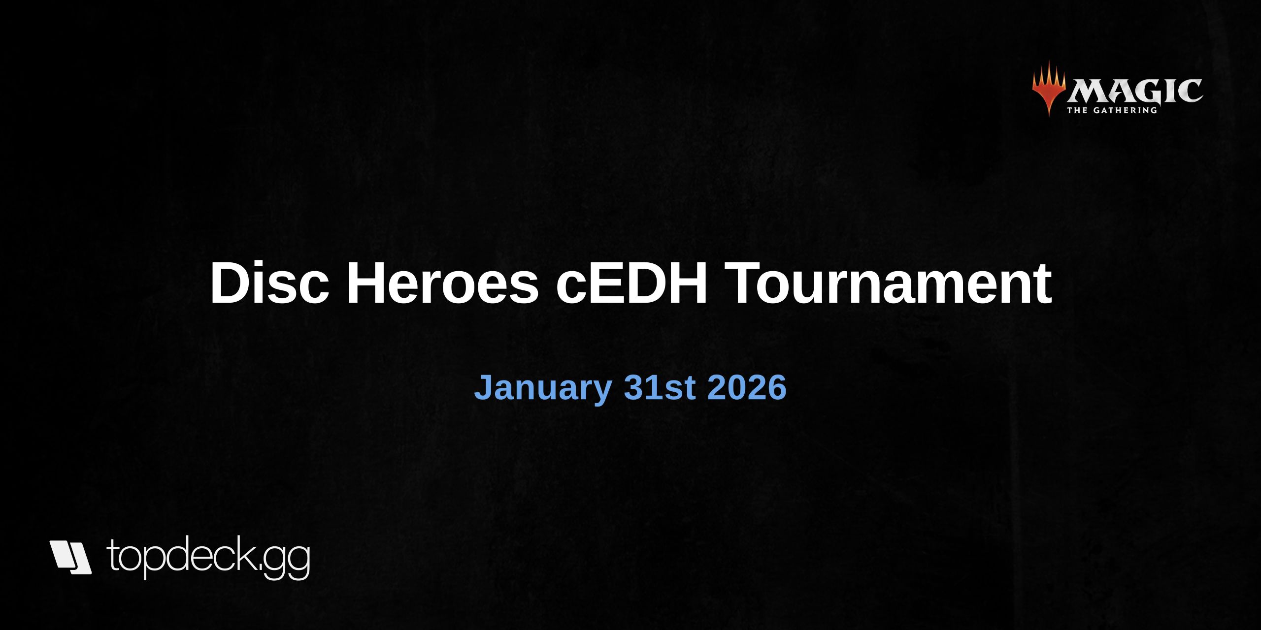 Disc Heroes cEDH Tournament 