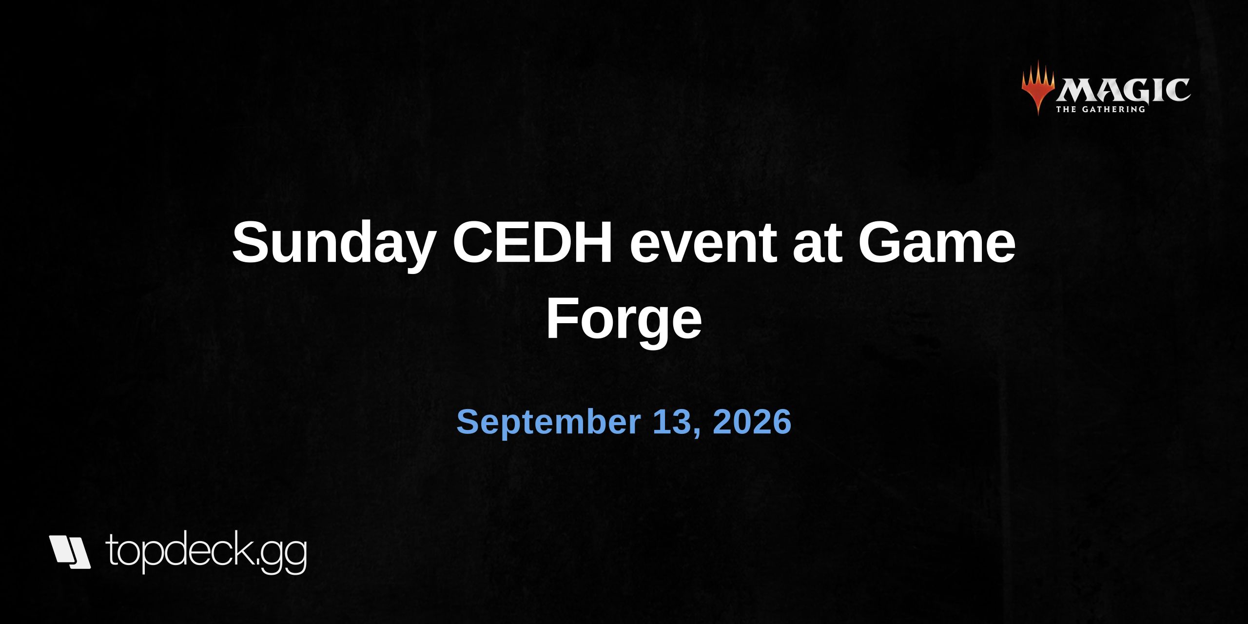 Sunday CEDH event at Game Forge