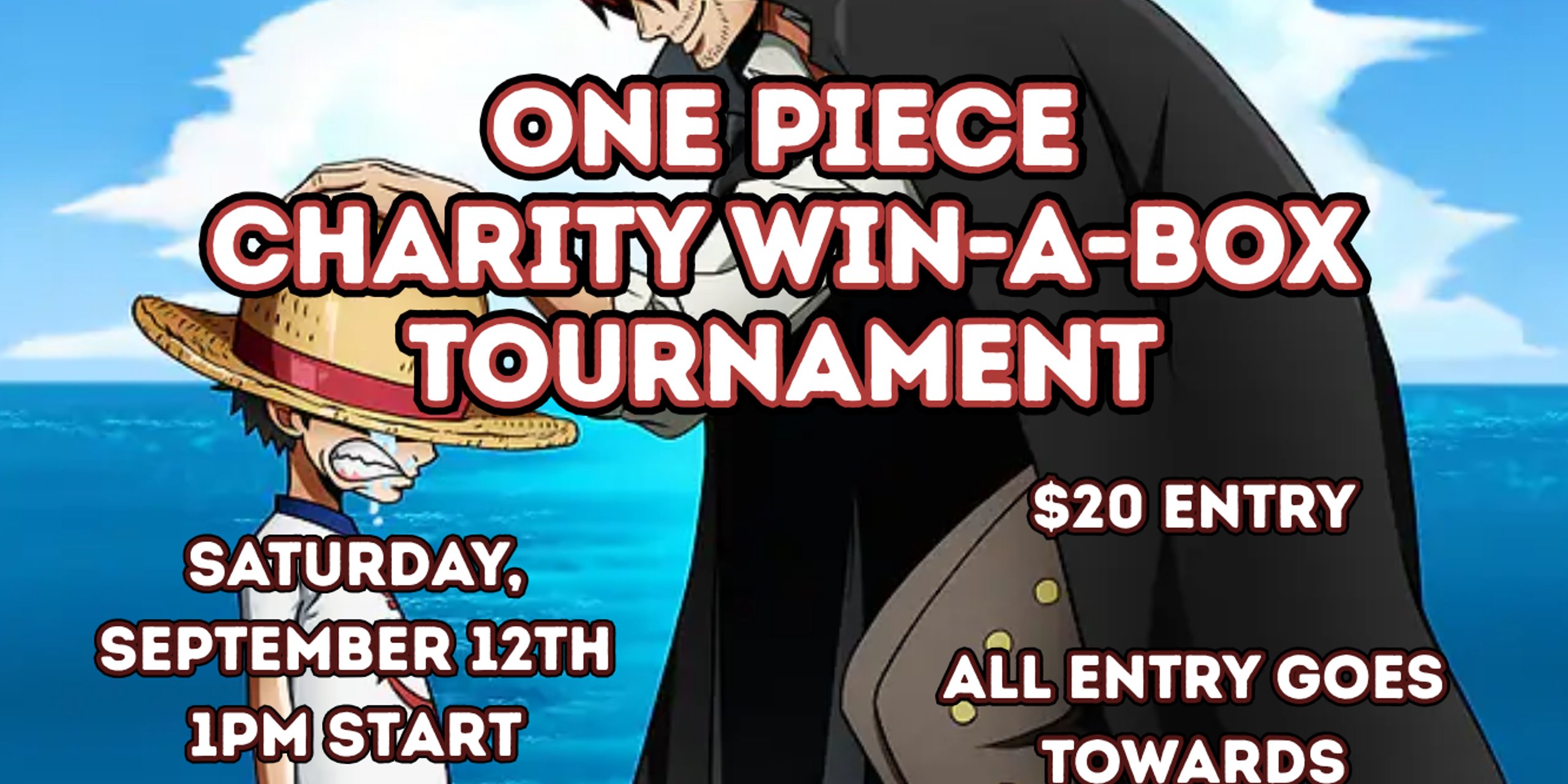 Play It Forward One Piece Charity Win-A-Box Tournament, hosted by Games Explosion