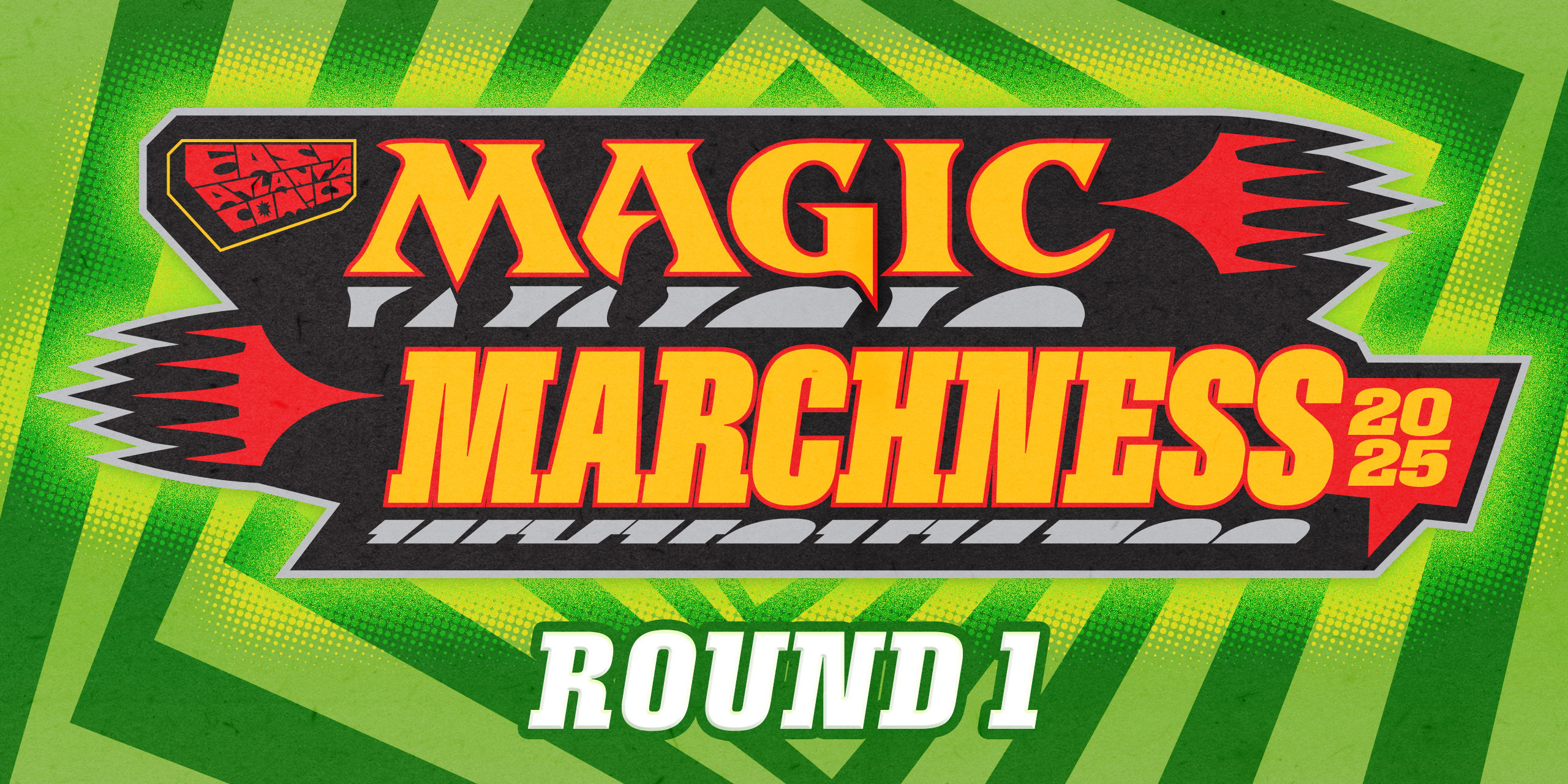 EAC Magic Marchness Round 1
