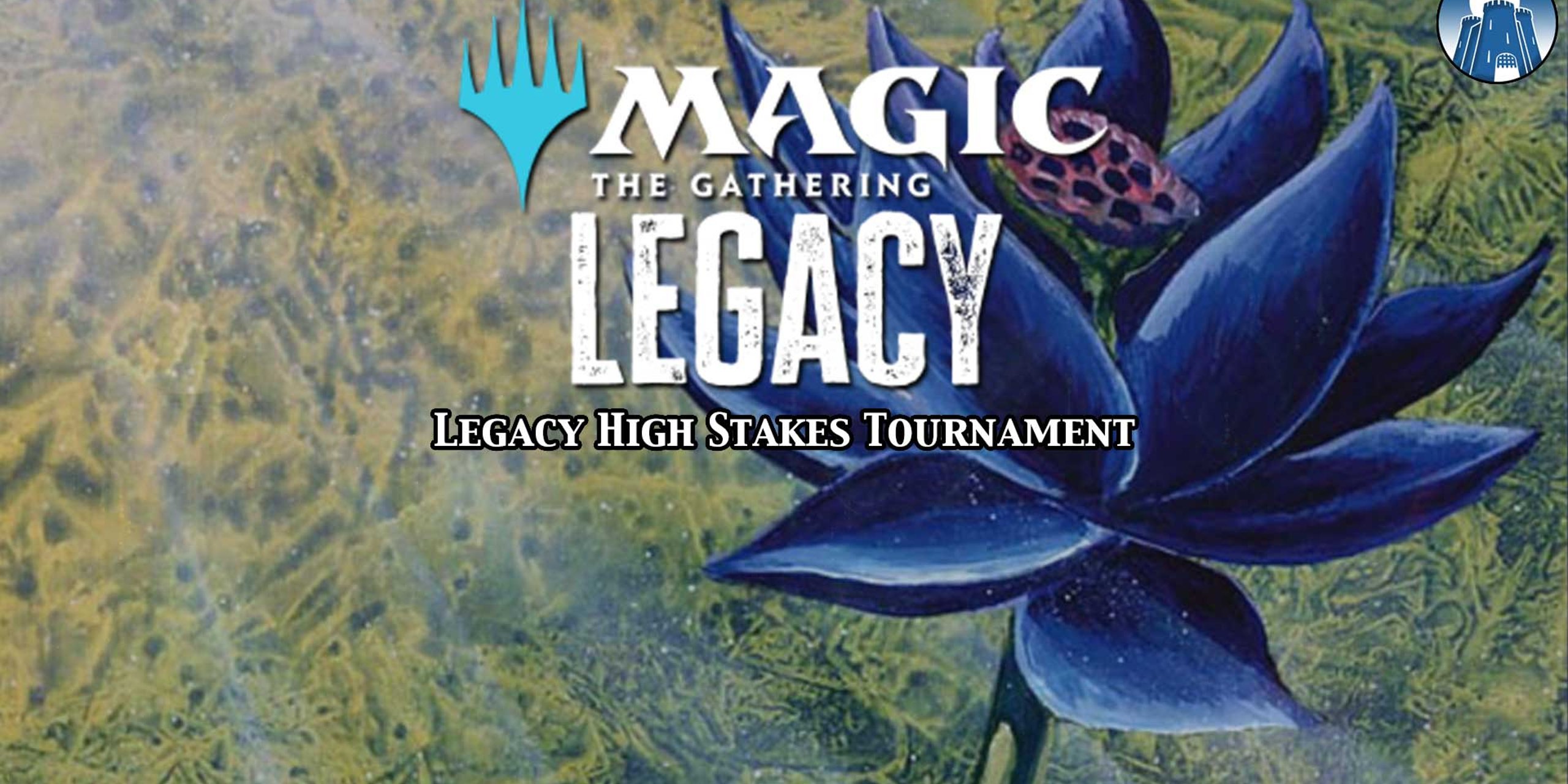 Legacy High Stakes Tournament