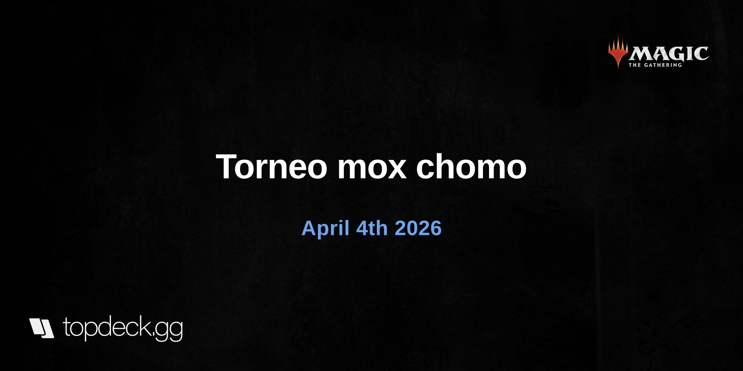 Torneo mox chomo
