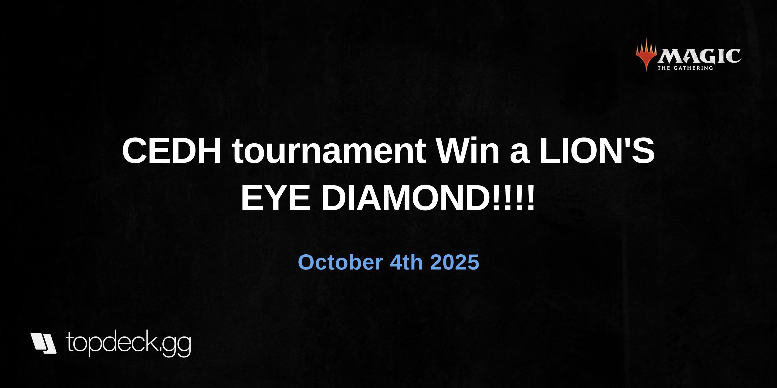 CEDH tournament Win a LION'S EYE DIAMOND!!!!